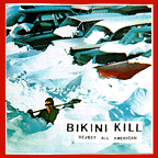 Bikini Kill Reject All American album