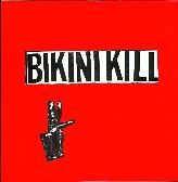 Bikini Kill I Like seven inch