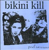 Bikini Kill Peel Sessions seven inch